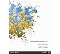Human Development: A Cultural Approach: Pearson New International Edition