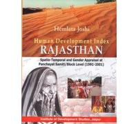 Human Development Index Rajasthan- Spatio-Temporal and Gender Appraisal at Panchayat Samiti Block Level (1991-2001)
