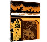 Gilbert - Human Diastrophism: Second Volume of Palomar Stories from Love & Rockets - Vol 3 (GN)