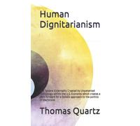 Human Dignitariaism: The Taxable Externality Created by Unpatented Technology within the U.S. Economy which creates a path forward for a holistic approach to the politics of the future