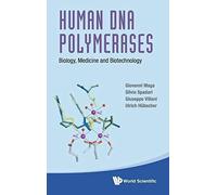 Human Dna Polymerases: Biology, Medicine And Bi. Hubscher, Maga, Villani<|