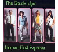 Human Doll Express by The Stuck Ups (2002-10-15)