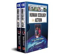 Human Ecology For Globalization: Human Ecology In Action