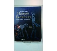 Human Evolution: An Illustrated Introduction (5th edition)