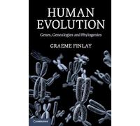 Human Evolution: Genes, Genealogies and Phylogenies