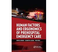 Human Factors and Ergonomics of Prehospital Emergency Care: Critical Essays in Human Geography