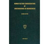 Human Factors Considerations of Undergrounds in Insurgencies