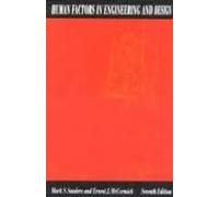 Human Factors In Engineering and Design (text only) 7th (Seventh) edition by M. Sanders byE. McCormick