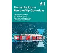 Human Factors in Remote Ship Operations