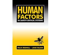 Human Factors in Safety-Critical Systems
