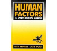 Human Factors in Safety-critical Systems