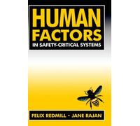 Human Factors in Safety-Critical Systems by Felix Redmill (7-May-1997) Hardcover