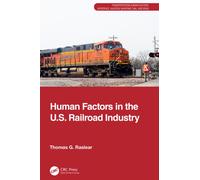 Human Factors in the U.S. Railroad Industry