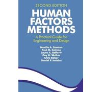 Human Factors Methods: A Practical Guide for Engineering and Design