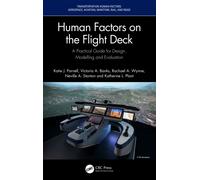 Human Factors on the Flight Deck : A Practical Guide for Design, Modelling and Evaluation