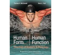 Human Form Human Function: Essentials of Anatomy and Physiology (Point (Lippincott Williams & Wilkins)): Essentials of Anatomy & Physiology