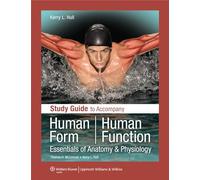 Human Form Human Function Essentials of (Study Guide)