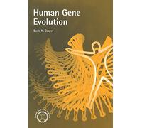 Human Gene Evolution (Human Molecular Genetics S)