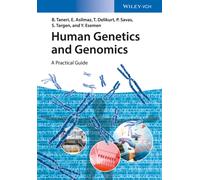 Human Genetics and Genomics : A Practical Guide