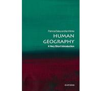 Human Geography: A Very Short Introduction (Very Short Introductions)