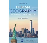 Human Geography: An Essential Introduction, 2nd Edition