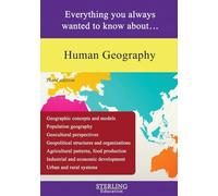 Human Geography: Everything You Always Wanted to Know About...