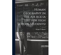 Human Geography in the air age (a Text for High School Students)