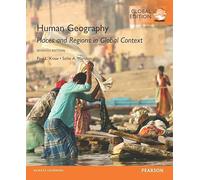 Human Geography: Places and Regions in Global Context, Global Edition