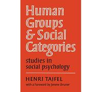 Human Groups and Social Categories: Studies in Social Psychology