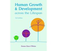 Human Growth and Development across the Lifespan