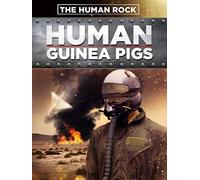 Human Guinea Pigs - The Human Rock