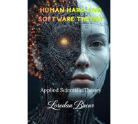 Human Hard And Softwarw Theory
