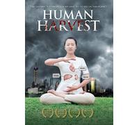Human Harvest: China's Illegal Organ Trade
