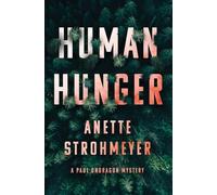 Human Hunger: A Paul Ondragon Mystery: 1