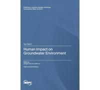 Human Impact on Groundwater Environment