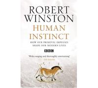 Human Instinct by Winston. Professor Lord Robert ( 2003 ) Paperback