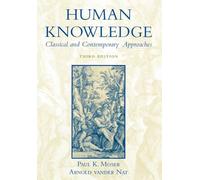 Human Knowledge: Classical and Contemporary Approaches