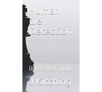 Human Lie Detection: illustrated guide