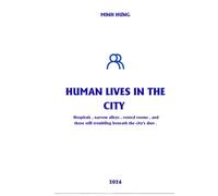 HUMAN LIVES IN THE CITY