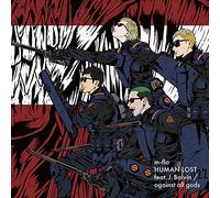 HUMAN LOST feat. J. Balvin / against all gods(CD)