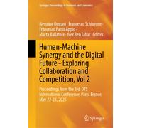Human-Machine Synergy and the Digital Future - Exploring Collaboration and Competition, Vol 2 : Proceedings from the 3rd DTS International Conference, Paris, France, May 22-23, 2025