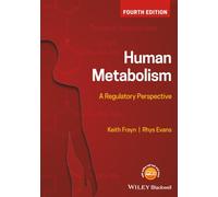 Human Metabolism: A Regulatory Perspective, 4th Edition