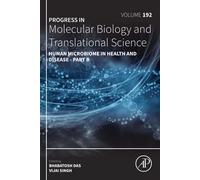 Human Microbiome in Health and Disease - Part B: Volume 192 (Progress in Molecular Biology and Translational Science, Volume 192)