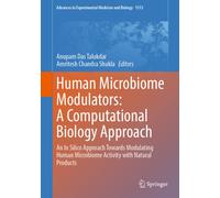 Human Microbiome Modulators: A Computational Biology Approach : An In Silico Approach Towards Modulating Human Microbiome Activity with Natural Products