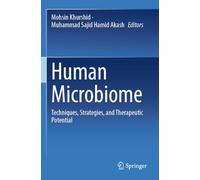 Human Microbiome: Techniques, Strategies, and Therapeutic Potential