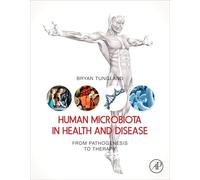 Human Microbiota in Health and Disease: From Pathogenesis to Therapy