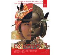 Human Mobility in Archaeology: Practices, Representations and Meanings