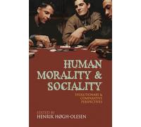 Human Morality and Sociality: Evolutionary and Comparative Perspectives