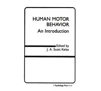 Human Motor Behavior: An Introduction