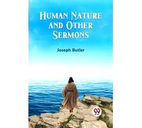 Human Nature and Other Sermons